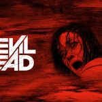 La Trilogía Evil Dead: El Legado del Terror que Sigue Quemando Pantallas